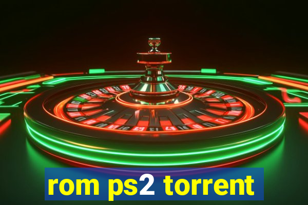 rom ps2 torrent